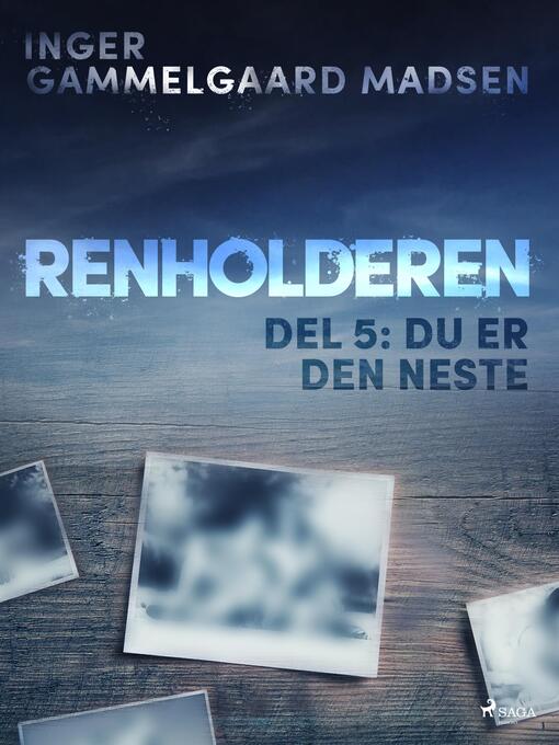 Title details for Renholderen 5 by Inger Gammelgaard Madsen - Available